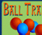 Ball Trap -  Strategy Game
