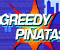 Greedy Pinatas -  Action Game